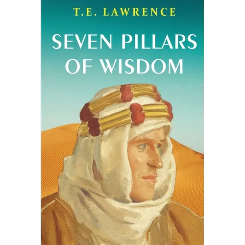 Seven Pillars of Wisdom - Paperback