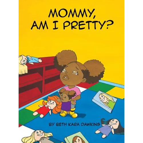 Mommy, Am I Pretty? - Hardcover
