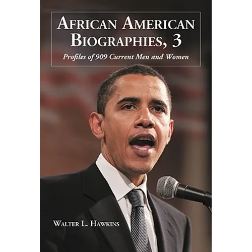 African American Biographies, 3: Profiles of 909 Current Men and Women - Paperback