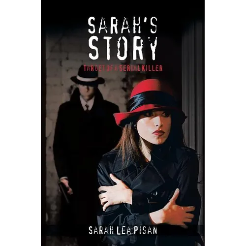 Sarah's Story: Target of a Serial Killer - Paperback