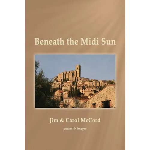 Beneath the Midi Sun - Paperback