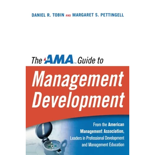The AMA Guide to Management Development - Paperback