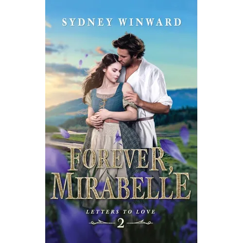 Forever, Mirabelle: A Beauty and the Beast Retelling - Paperback