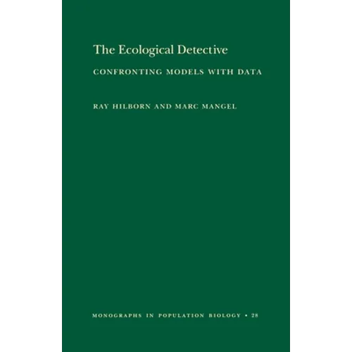 The Ecological Detective: Confronting Models with Data - Paperback