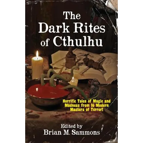 The Dark Rites of Cthulhu - Paperback