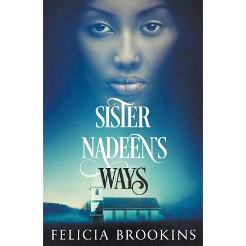 Sister Nadeen's Ways - Paperback