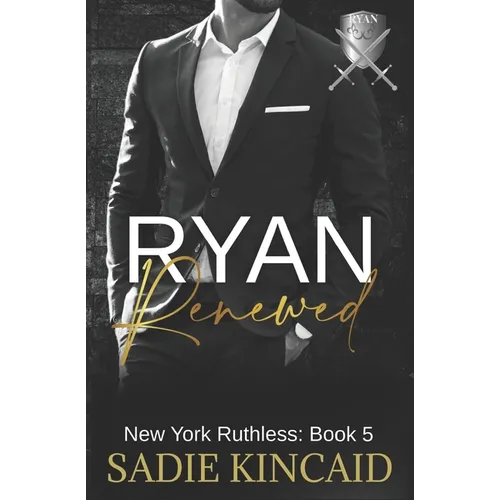 Ryan Renewed: New York Ruthless: Book 5 - Paperback
