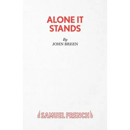 Alone It Stands - A Comedy - Paperback
