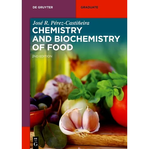 Chemistry and Biochemistry of Food - Paperback
