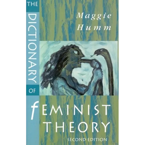 The Dictionary of Feminist Theory - Paperback