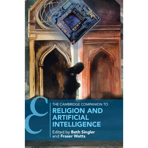 The Cambridge Companion to Religion and Artificial Intelligence - Paperback
