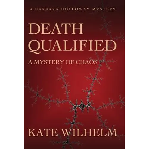 Death Qualified - A Mystery of Chaos - Hardcover