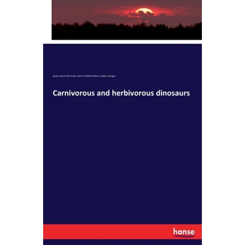 Carnivorous and herbivorous dinosaurs - Paperback