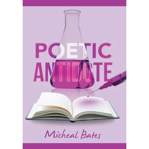 Poetic Antidote - Hardcover