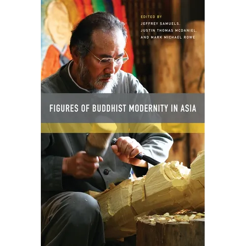 Figures of Buddhist Modernity in Asia - Paperback