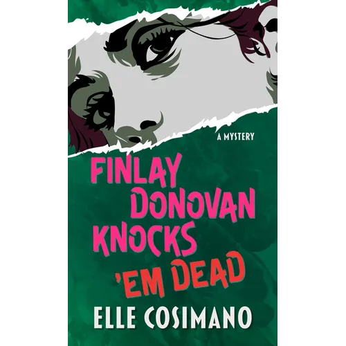 Finlay Donovan Knocks 'em Dead: A Mystery - Library Binding