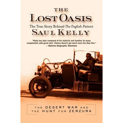 Lost Oasis: The Desert War and the Hunt for Zerzura - Paperback