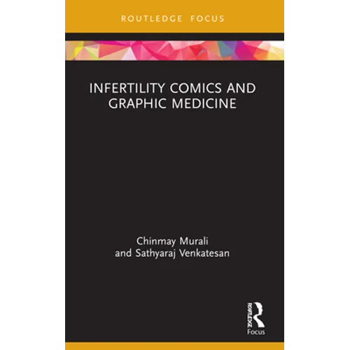 Infertility Comics and Graphic Medicine - Paperback