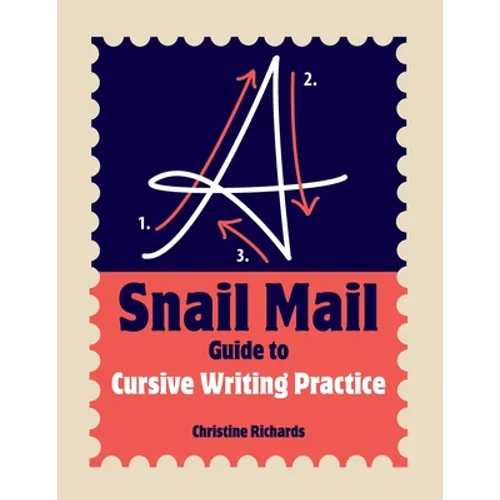 A Snail Mail Guide to Cursive Writing Practice - Paperback