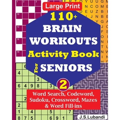 110+ BRAIN WORKOUTS Activity Book for SENIORS; Vol.2 - Paperback