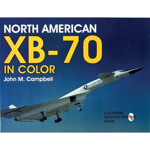 North American Xb-70 in Color - Paperback