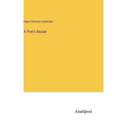 A Poet's Bazaar - Hardcover