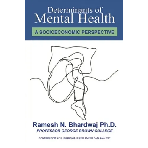 Determinants of Mental Health: A Socioeconomic Perspective - Paperback