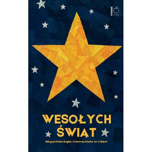 Wesolych Świąt: Bilingual Polish-English Christmas Stories for Children - Paperback