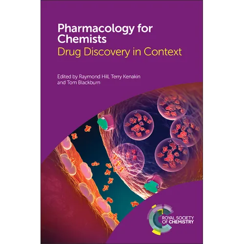 Pharmacology for Chemists: Drug Discovery in Context - Hardcover