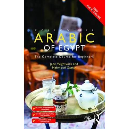 Colloquial Arabic of Egypt: The Complete Course for Beginners - Paperback
