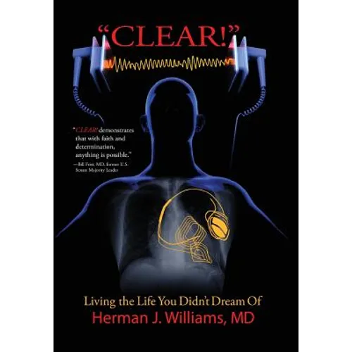 Clear!: Living the Life You Didn't Dream Of - Hardcover