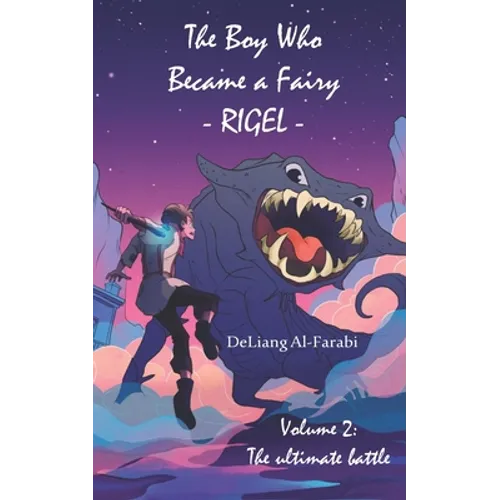 The Boy Who Became a Fairy, Rigel - Volume 2: The Ultimate Battle - Paperback