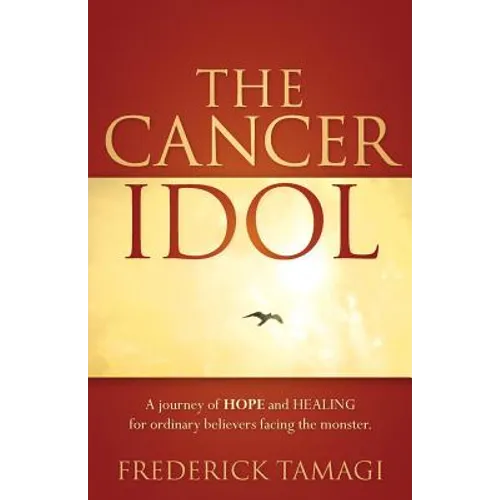The Cancer Idol - Paperback
