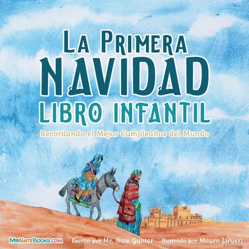 The First Christmas Children's Book (Spanish): Remembering the World's Greatest Birthday - Paperback