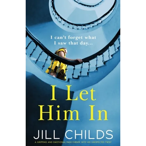 I Let Him In: A gripping and emotional page-turner with an unexpected twist - Paperback