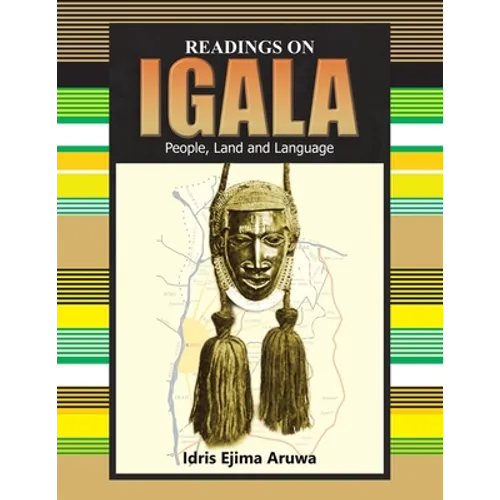 Readings on Igala People, Land and Language - Paperback