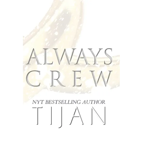 Always Crew (Hardcover) - Hardcover