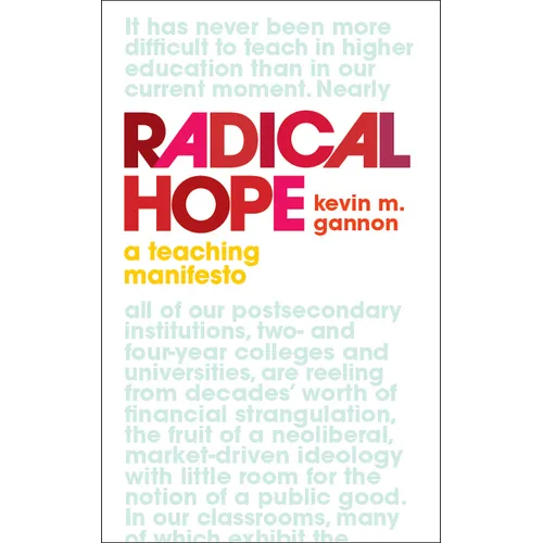 Radical Hope: A Teaching Manifesto - Paperback