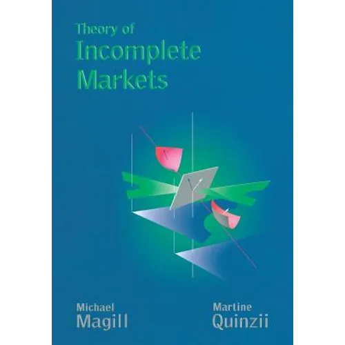 Theory of Incomplete Markets, Volume 1 - Paperback