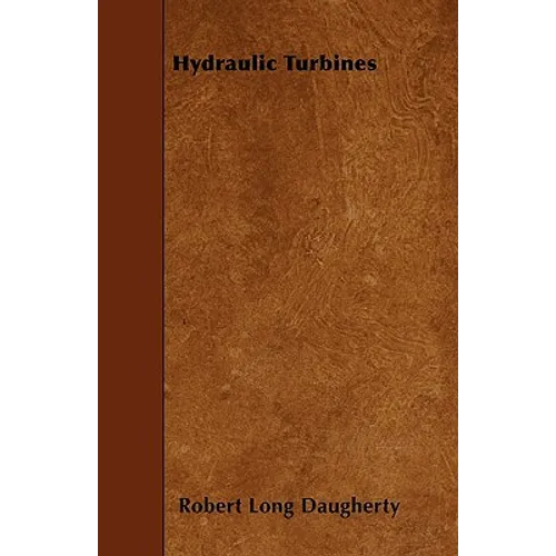 Hydraulic Turbines - Paperback