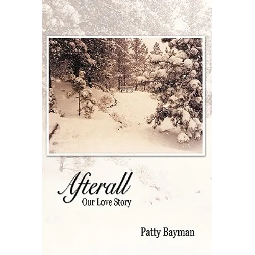 Afterall: Our Love Story - Hardcover