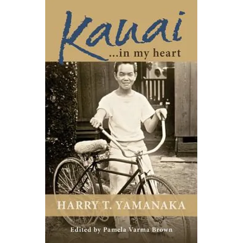 Kauai . . . in my heart - Paperback