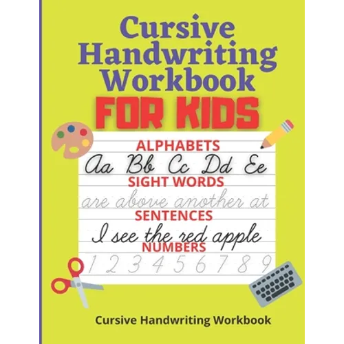 Cursive Handwriting: For Kids - Paperback