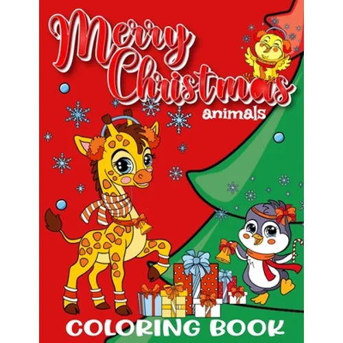 Merry Christmas Animals Coloring Book for Kids - Paperback