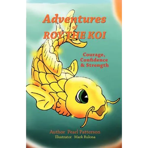 Adventures of Roy The Koi - Paperback