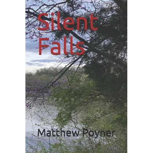 Silent Falls - Paperback