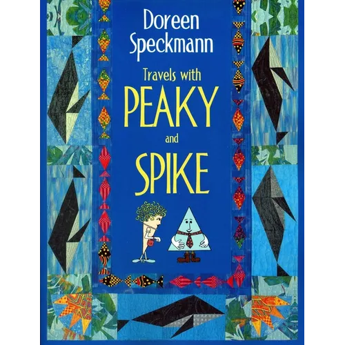 Travels with Peaky and Spike - Paperback