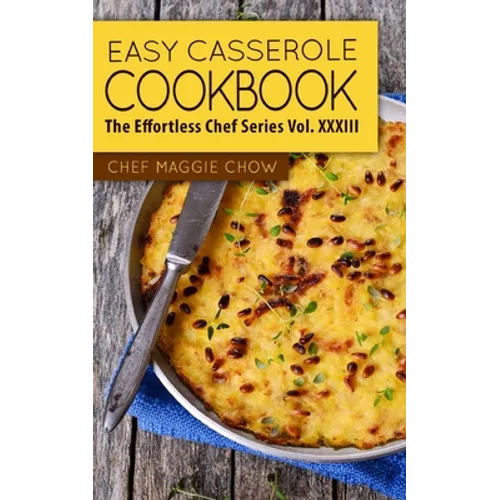 Easy Casserole Cookbook - Paperback