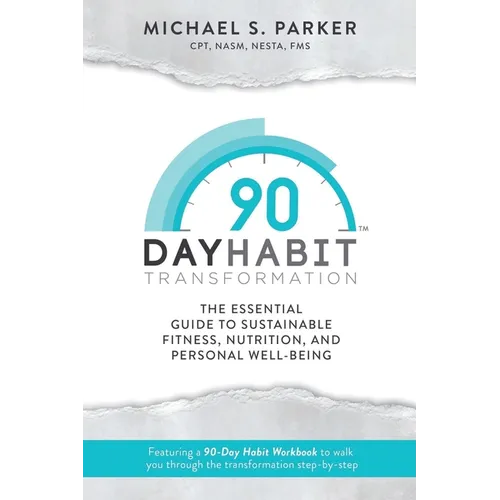 90-Day Habit Transformation - Paperback