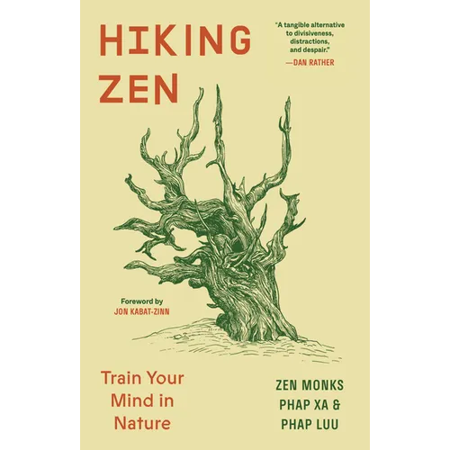 Hiking Zen: Train Your Mind in Nature - Paperback